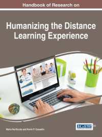 Handbook of Research on Humanizing the Distance Learning Experience (Advances in Educational Technologies and Instructional Design)