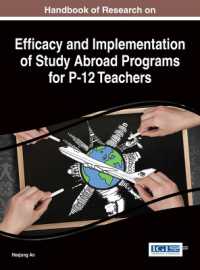 Handbook of Research on Efficacy and Implementation of Study Abroad Programs for P-12 Teachers (Advances in Higher Education and Professional Development)