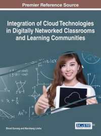 Integration of Cloud Technologies in Digitally Networked Classrooms and Learning Communities (Advances in Educational Technologies and Instructional Design)