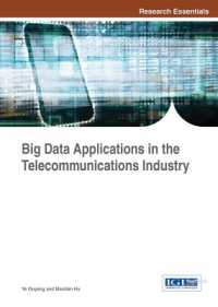 Big Data Applications in the Telecommunications Industry (Research Essentials Collection)