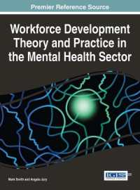 Workforce Development Theory and Practice in the Mental Health Sector (Advances in Psychology, Mental Health, and Behavioral Studies)