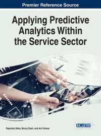 Applying Predictive Analytics within the Service Sector (Advances in Business Information Systems and Analytics)