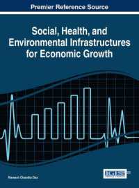 経済成長のための社会・保健・環境インフラ<br>Social, Health, and Environmental Infrastructures for Economic Growth (Advances in Finance, Accounting, and Economics)