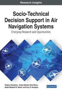 Socio-Technical Decision Support in Air Navigation Systems : Emerging Research and Opportunities