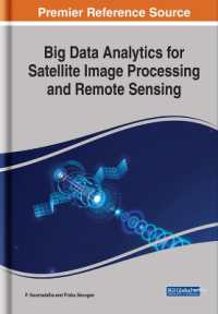 Big Data Analytics for Satellite Image Processing and Remote Sensing