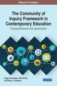 The Community of Inquiry Framework in Contemporary Education : Emerging Research and Opportunities