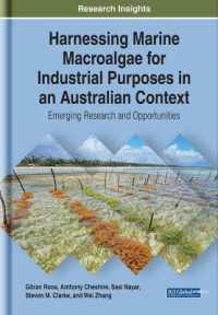 Harnessing Marine Macroalgae for Industrial Purposes in an Australian Context : Emerging Research and Opportunities