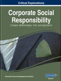 企業の社会的責任：概念、手法、ツールと応用（全３巻）<br>Corporate Social Responsibility : Concepts, Methodologies, Tools, and Applications