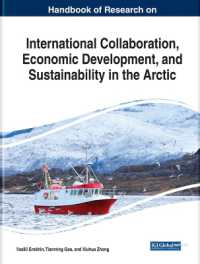 北極圏における国際協力、経済開発と持続可能性：研究ハンドブック<br>International Collaboration, Economic Development, and Sustainability in the Arctic