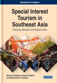 Special Interest Tourism in Southeast Asia : Emerging Research and Opportunities