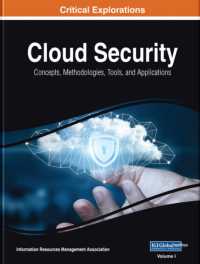 クラウド・セキュリティ：概念、手法、ツールと応用（全４巻）<br>Cloud Security : Concepts, Methodologies, Tools, and Applications