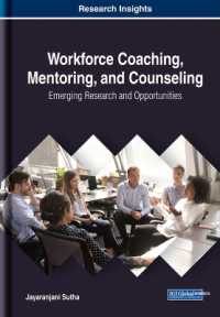 Workforce Coaching, Mentoring, and Counseling : Emerging Research and Opportunities