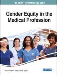 Gender Equity in the Medical Profession : Emerging Research and Opportunities