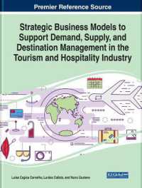 Strategic Business Models to Support Demand, Supply, and Destination Management in the Tourism and Hospitality Industry