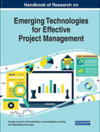 効果的プロジェクト管理のための先端技術：研究ハンドブック<br>Handbook of Research on Emerging Technologies for Effective Project Management