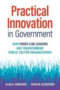 Practical Innovation in Government : How Front-Line Leaders Are Transforming Public-Sector Organizations 