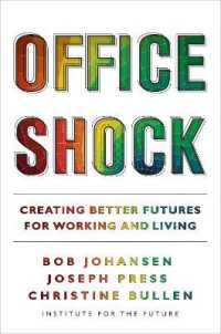 Office Shock : Creating Better Futures for Working and Living