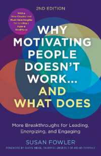 Why Motivating People Doesn't Work--and What Does （2ND）