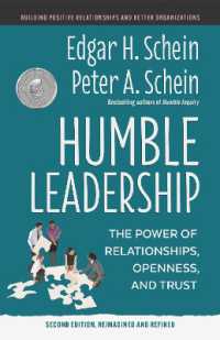 Humble Leadership : The Power of Relationships, Openness, and Trust
