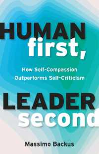 Human First, Leader Second : How Self-Compassion Outperforms Self-Criticism
