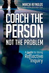 Coach's Guide to Reflective Inquiry : Seven Essential Practices for Breakthrough Coaching