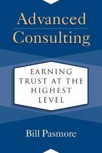 Advanced Consulting : Earning Trust at the Highest Level