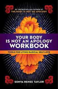 Your Body Is Not an Apology Workbook : Tools for Living Radical Self-Love 
