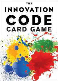 The Innovation Code Card Game : The Creative Power of Constructive Conflict