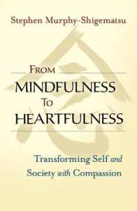 From Mindfulness to Heartfulness : Transforming Self and Society with Compassion