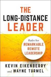 Long-distance Leader : Rules for Remarkable Remote Leadership -- Paperback / softback