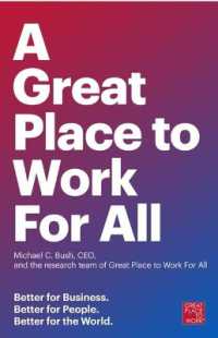 Great Place to Work for All : Better for Business, Better for People, Better for the World