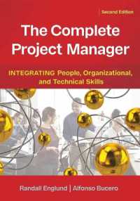 The Complete Project Manager : Integrating People, Organizational, and Technical Skills