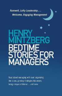 Bedtime Stories for Managers : Farewell to Lofty Leadership. . . Welcome Engaging Management