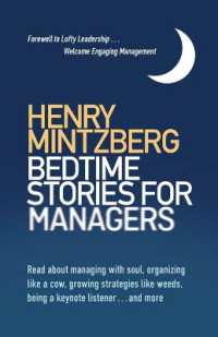 Bedtime Stories for Managers : Farewell to Lofty Leadership. . . Welcome Engaging Management