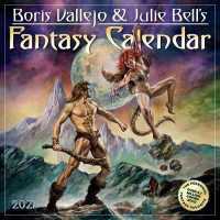 Boris Vallejo and Julie Bell's Fantasy 2021 Calendar （WAL）