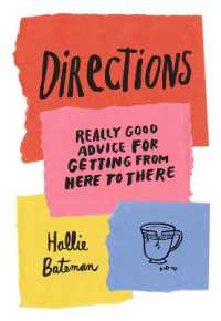 Directions : Really Good Advice for Getting from Here to There