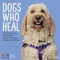 Dogs Who Heal 2021 Calendar : The Therapy Dogs of Parkland's Marjory Stoneman Douglas High School （WAL）