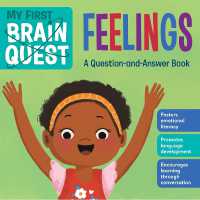 My First Brain Quest: Feelings : A Question-and-Answer Book （Board Book）