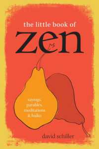 The Little Book of Zen : Sayings, Parables, Meditations & Haiku