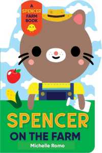 Spencer on the Farm （Board Book）
