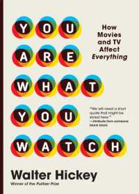 You Are What You Watch : How Movies and TV Affect Everything