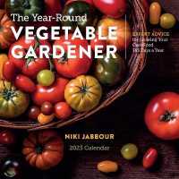 Year-round Vegetable Gardener Wall Calendar 2023 -- Calendar