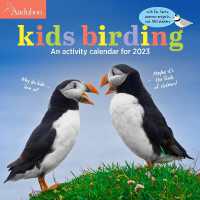 Audubon Kids Birding Wall Calendar 2023 : Fun Facts, Awesome Projects, and 100 Stickers -- Calendar