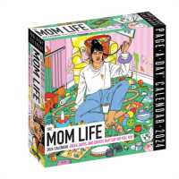 Mom Life Page-A-Day Calendar 2024 : Jokes, Quips, and Quotes That Say 'We Feel You'