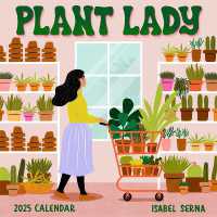 Plant Lady Wall Calendar 2025 : More Plants, More Happiness