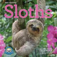 Original Sloths Mini Wall Calendar 2025 : Celebrate Life in the Slow Lane