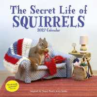 Secret Life of Squirrels Wall Calendar 2027 : A Delightfully Nutty Year