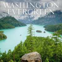 Washington Evergreen Wall Calendar 2027 : A Year of Natural Wonders