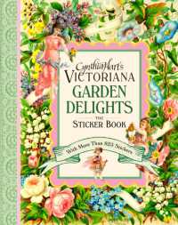 Cynthia Hart's Victoriana Garden Delights: The Sticker Book : With More than 825 Stickers