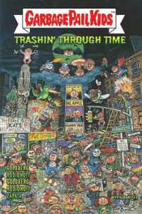 GARBAGE PAIL KIDS: Trashin' through Time
